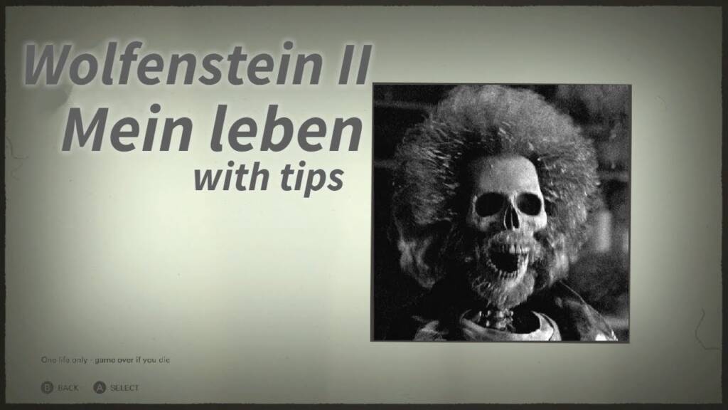 Wolfenstein II Mein leben Run mit Tipps (ohne Zwischensequenzen)